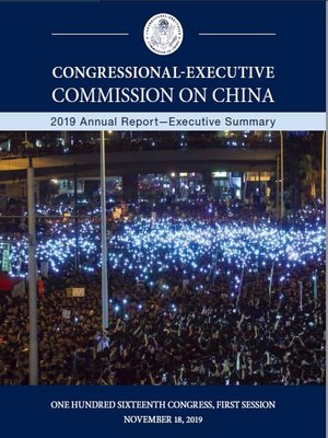 cover image of Congressional Executive Commission on China 2019 Annual Report Executive Summary